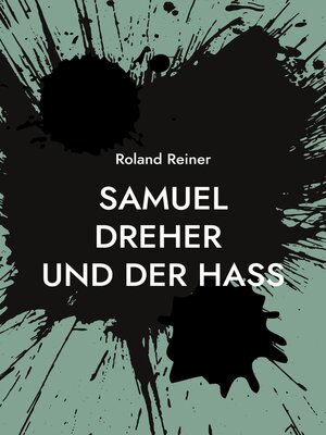 cover image of Samuel Dreher und der Hass